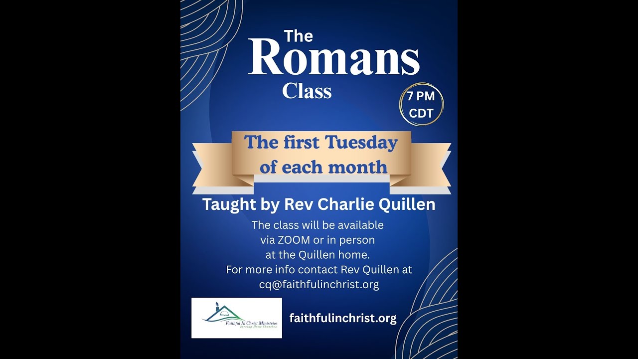 The Romans Class Session One